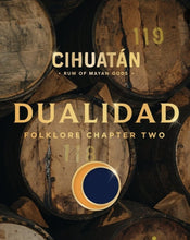 Chargez l'image dans la visionneuse de la galerie,Ron Cihuatan Folklore Dualidad Chapter two 2 #1 2023 17y Single cask 0,7l 53,63? % vol. Rum el salvador