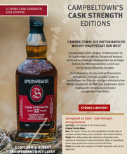 Cargue la imagen en el visor de la galería,Springbank 12y 2024 cask strength o.Dose 0,7l 57,2% vol. Schottland Campbeltown&nbsp; 70 % Bourbon &amp; 30 % Sherry Casks Ex-Bourbon und Sherryfässer  LIMITED EDITION Cask Nase: This year’s 12 year old cask strength kicks off with notes of marzipan, smoked meats, and a smokiness akin to burnt matches.  Gaumen: The smoky, earthy continues palate  nuttiness is introduced of pistachios. Notes of caramelized brown sugar, prunes custard  dram.  Abgang: A sea salt note emerges along with red apple skin.
